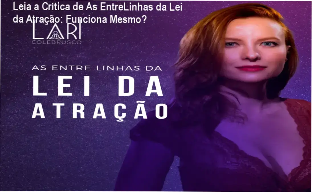 Dentro do curso As EntreLinhas da Lei da Atração: como o método funciona na prática.