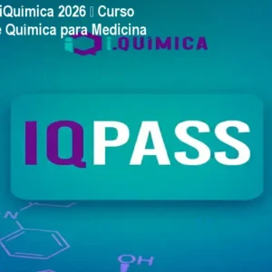 Passaporte iQuímica 2026 – Curso completo de Química para Medicina