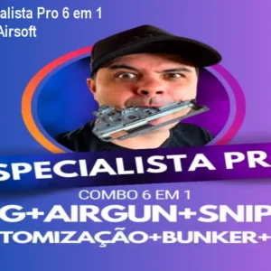 Curso Especialista Pro 6 em 1 Manutenção Airsoft