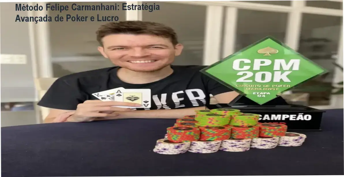 Método Felipe Carmanhani: Estratégia Avançada de Poker e Lucro 1 Curso online de poker de Felipe Carmanhani com foco em estratégias avançadas e uso de softwares profissionais.