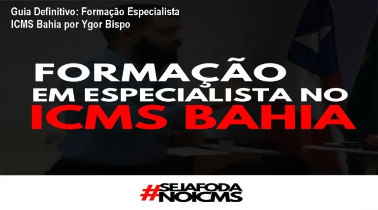 Guia Definitivo: Formação Especialista ICMS Bahia por Ygor Bispo 2 Formação Especialista no ICMS Bahia com foco em aplicação prática e conteúdo denso