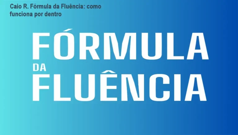 Fórmula da Fluência Caio R bastidores e funcionamento interno do curso
