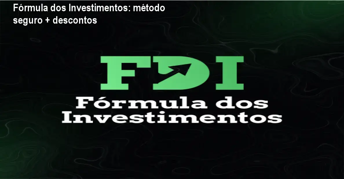 Imagem promocional da Fórmula dos Investimentos com destaque para cupons de desconto