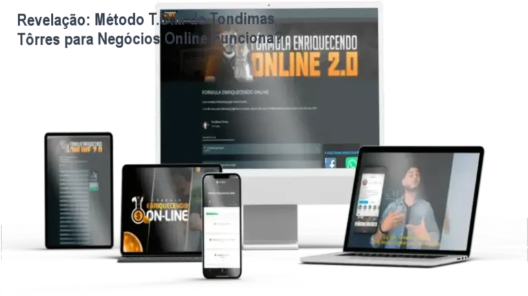 Revelação: Método T.O.M de Tondimas Tôrres para Negócios Online Funciona? 10 Fórmula Enriquecendo Online por Tondimas Tôrres: Como o Método T.O.M gera renda automatizada