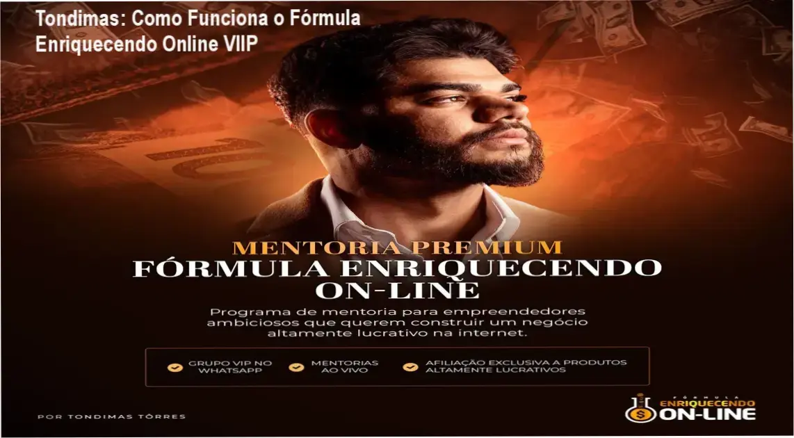 Fórmula Enriquecendo Online VIIP Tondimas bastidores e visão interna do curso
