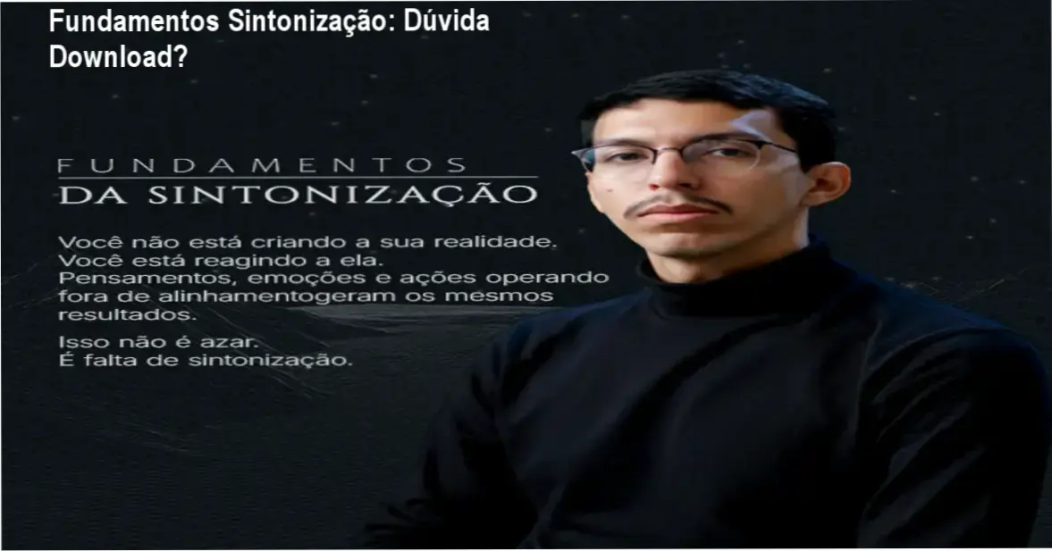 Método de Sintonização de Paulo Aguiar para alinhar mente, emoção e ação