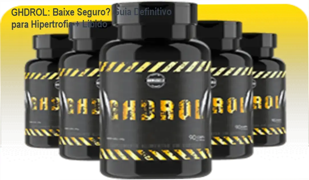 GHDROL: Baixe Seguro? Guia Definitivo para Hipertrofia + Libido 1 Barrinha de GHDROL mostrando crescimento muscular acelerado e aumento na libido