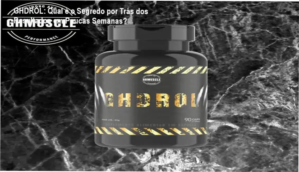 Imagem do produto GHDROL com rótulo da marca GHMUSCLE e descrição de benefícios como força e recuperação muscular