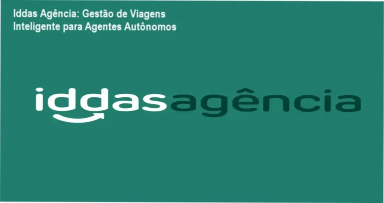 Iddas Agência: solução completa para gestão profissional de agências de viagens e automação de tarefas críticas
