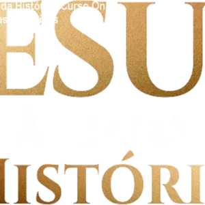 Jesus à Luz da História – Curso Online de Evidências Históricas