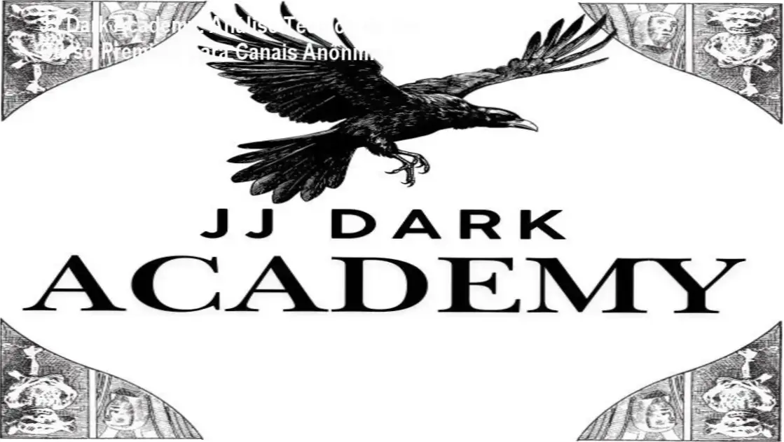 JJ Dark Academy: Por trás das câmeras da estética cinematográfica de canais anônimos