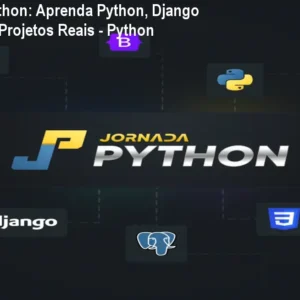 Jornada Python: Aprenda Python, Django e DRF com Projetos Reais - Python Academy
