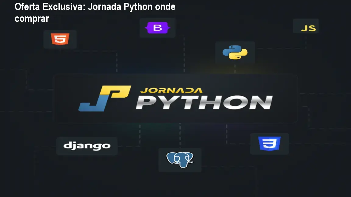 Oferta Exclusiva: Jornada Python onde comprar 1 Oferta Exclusiva: Jornada Python onde comprar