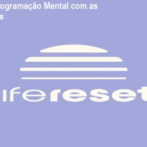 Life Reset: Reprogramação Mental com as 7 Leis Universais