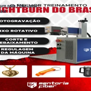 Mentoria Lightburn para Fiber Laser – Domine o Software