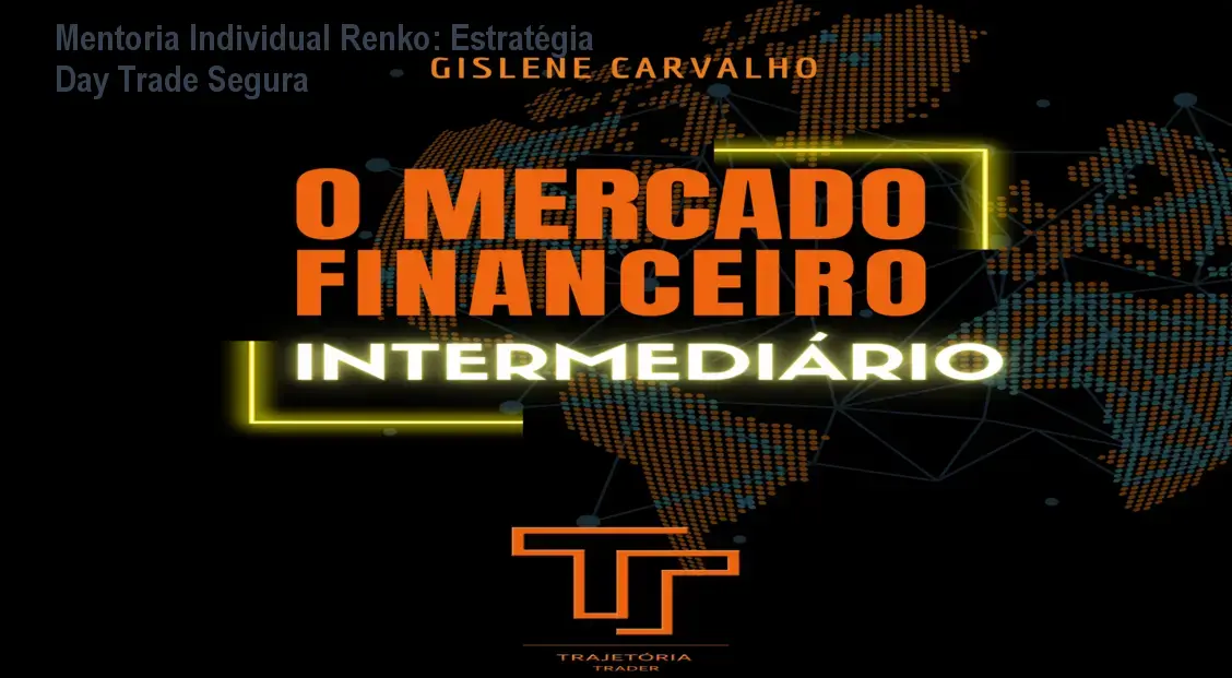 Mentoria Individual Renko: Estratégia Day Trade Segura 1 Mentoria Individual Renko: Estratégia Day Trade Segura