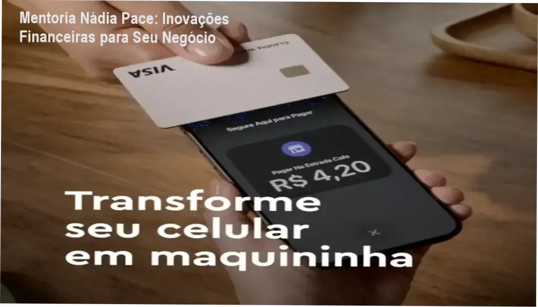 Mentoria Nádia Pace: Inovações Financeiras para Seu Negócio 1 Imagem destacando a Mentoria Nádia Pace com destaque para resultados financeiros e crescimento organizacional