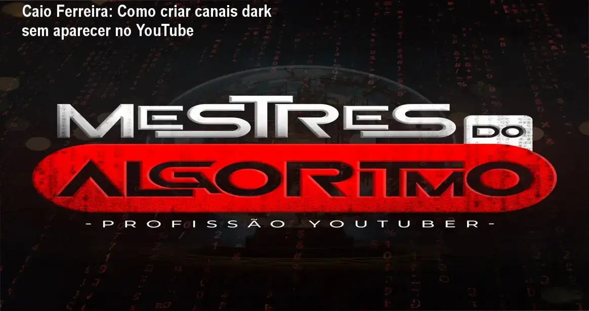 Mestres do Algoritmo Caio Ferreira bastidores funcionamento visão interna