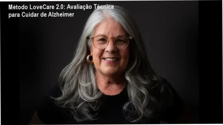 Método LoveCare 2.0: Avaliação Técnica para Cuidar de Alzheimer 3 Capa do curso Método LoveCare 2.0 mostrando cuidadores felizes e materiais de aula