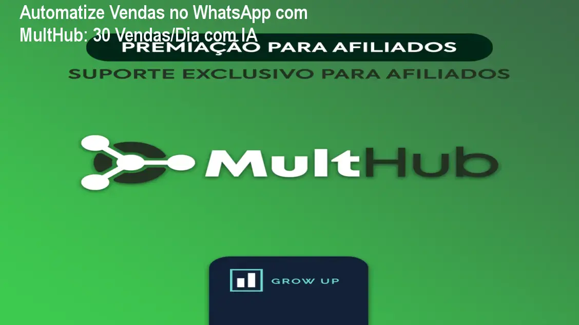 Automatize Vendas no WhatsApp com MultHub: 30 Vendas/Dia com IA 1 Automatize Vendas no WhatsApp com MultHub: 30 Vendas/Dia com IA