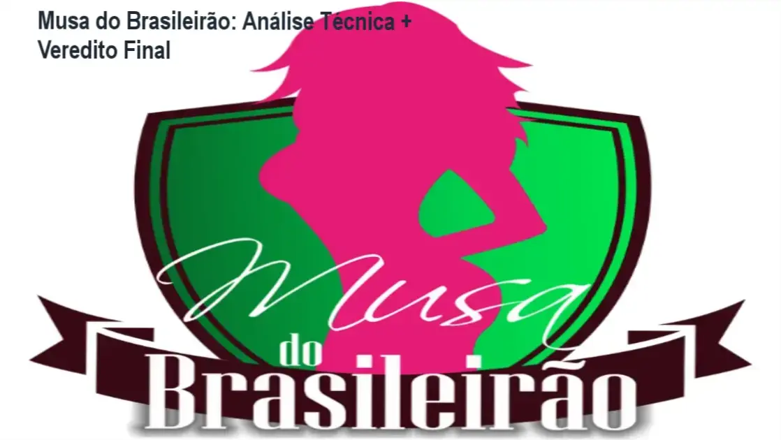 Análise técnica do curso 'Musa do Brasileirão', com destaque para estrutura e viabilidade econômica