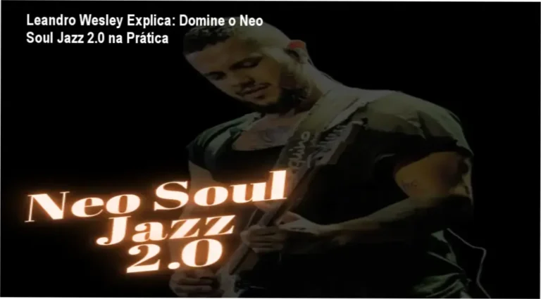 Leandro Wesley Explica: Domine o Neo Soul Jazz 2.0 na Prática 4 Neo Soul Jazz 2.0 por Leandro Wesley – Bastidores de Produção