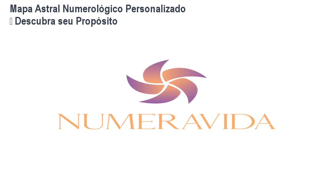 Mapa Astral Numerológico Personalizado – Descubra seu Propósito 1 Mapa Astral Numerológico Personalizado – Descubra seu Propósito