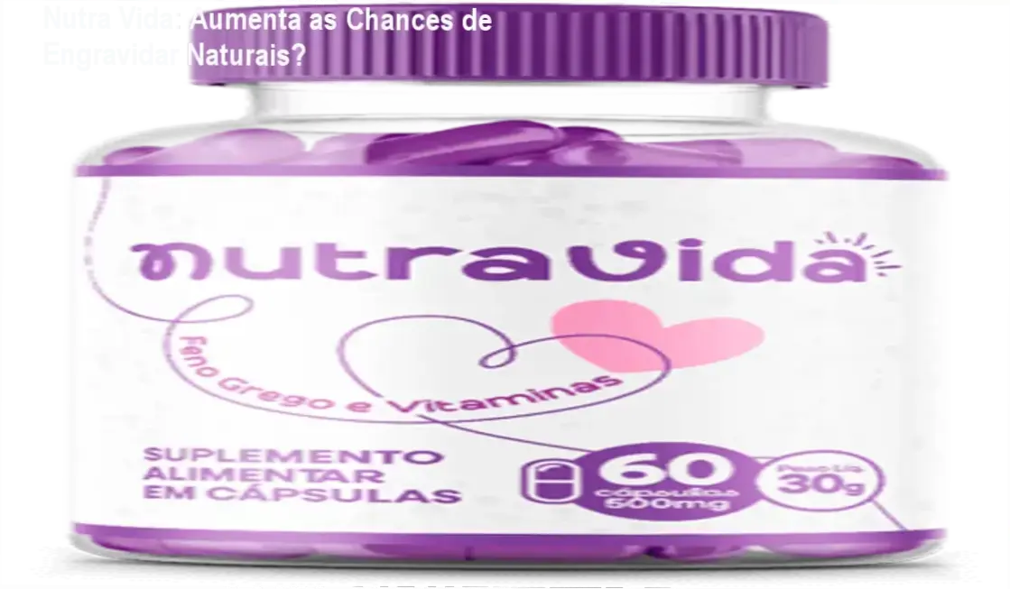 Imagem mostrando duas cápsulas do Nutra Vida com textura natural