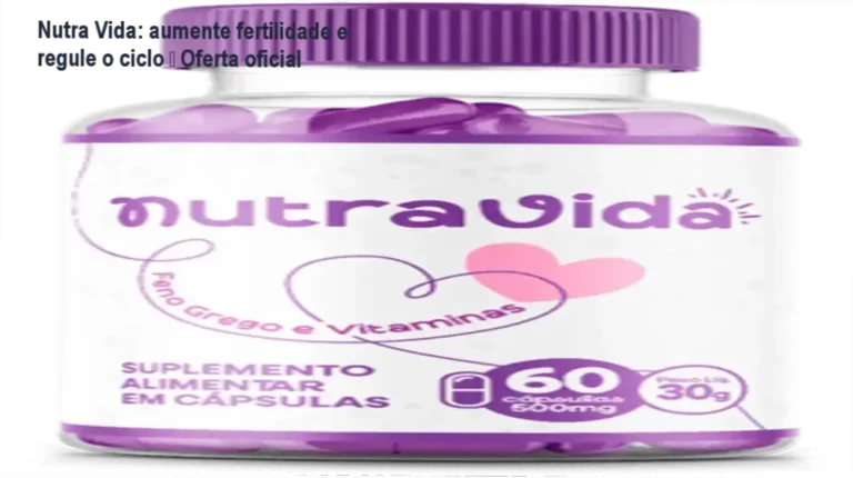 Nutra Vida: aumente fertilidade e regule o ciclo – Oferta oficial 4 Frasco de Nutra Vida ao lado de cápsulas, destacando promoção e onde comprar