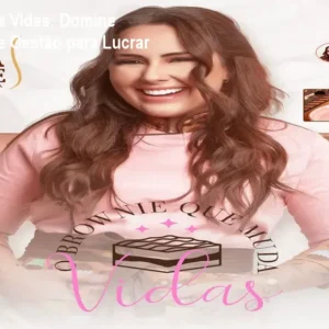 Brownie que Muda Vidas: Domine Receitas, Vendas e Gestão para Lucrar na Confeitaria