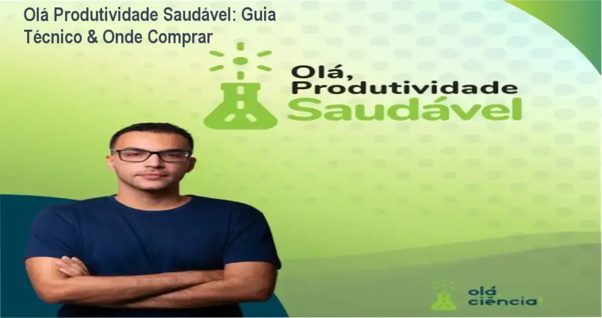 Olá Produtividade Saudável: Guia Técnico & Onde Comprar 1 Imagem promocional do curso Olá Produtividade Saudável mostrando foco, organização e saúde mental