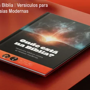 Onde está na Bíblia – Versículos para Refutar Heresias Modernas