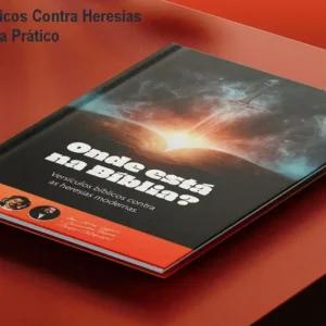 Versículos Bíblicos Contra Heresias Modernas – Guia Prático
