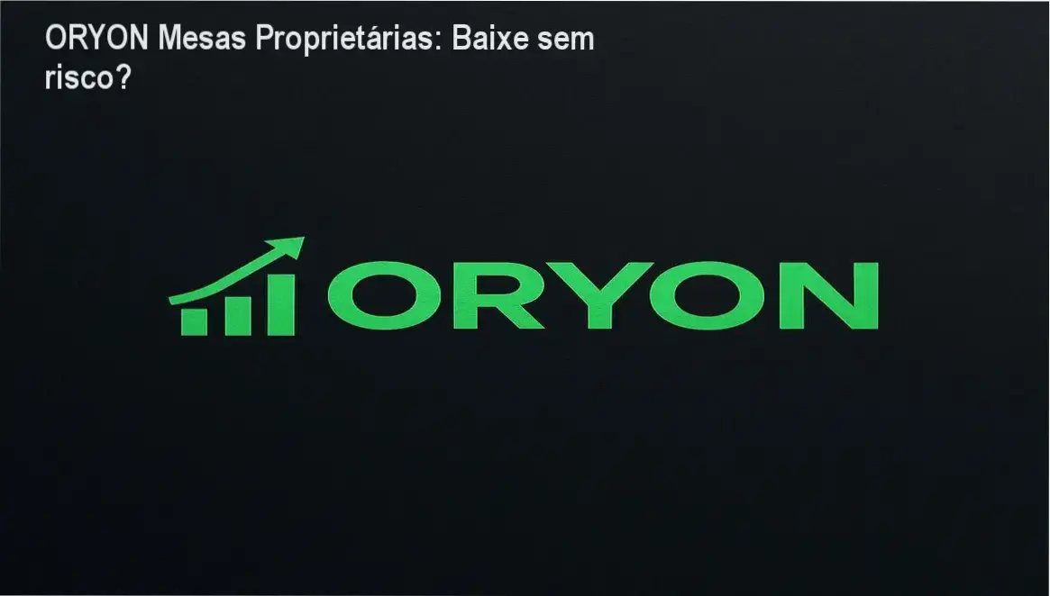 ORYON Mesas Proprietárias: Baixe sem risco? 1 Ilustração do curso ORYON Mesas Proprietárias mostrando o caminho seguro para baixar o treinamento oficial.