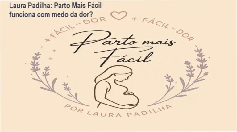Parto Mais Fácil de Laura Padilha – bastidores e funcionamento interno