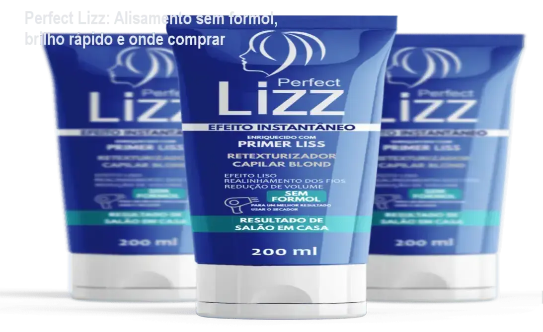 Perfect Lizz: Alisamento sem formol, brilho rápido e onde comprar 1 Frasco de Perfect Lizz ao lado de cabelos lisos e brilhantes, destacando promoção e onde comprar