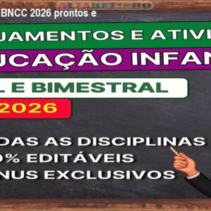 Planejamentos BNCC 2026 prontos e editáveis