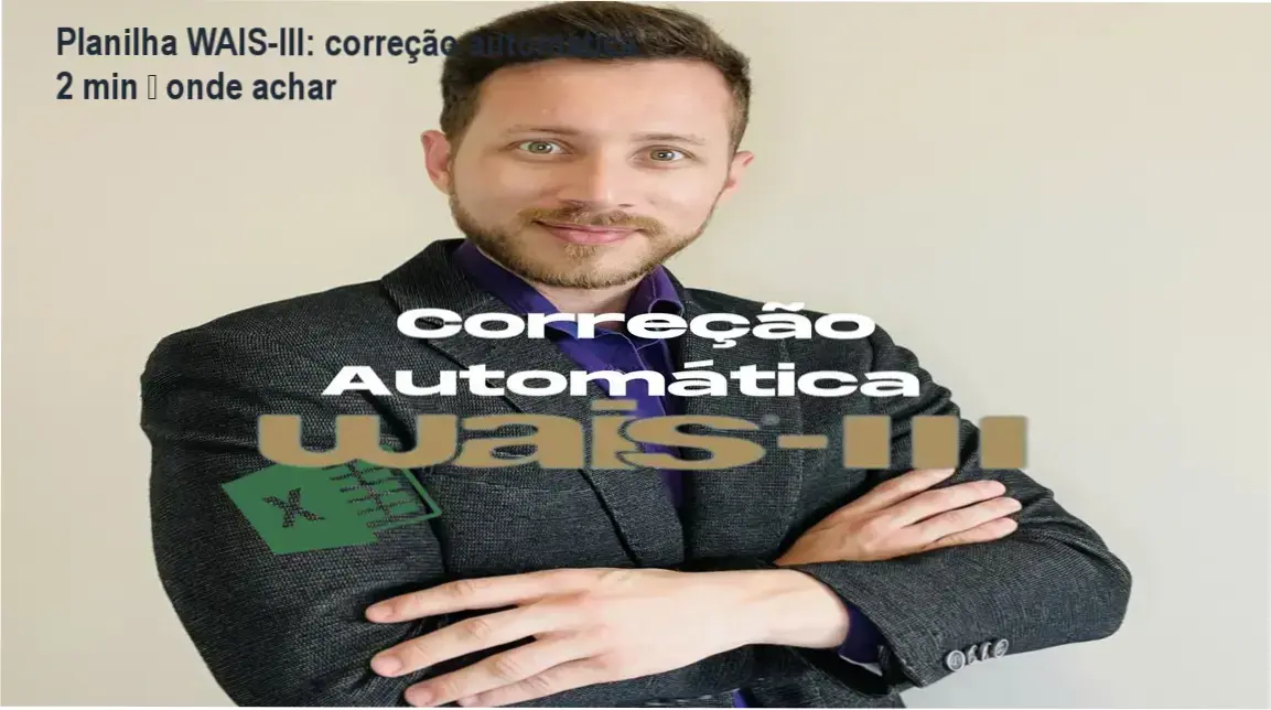 Planilha de Correção Automática do WAIS‑III mostrando rapidez e precisão