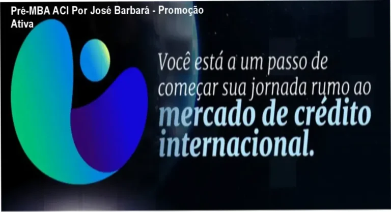 Pré-MBA ACI Por José Barbará - Promoção Ativa. Oportunidade para comprar pagando menos.
