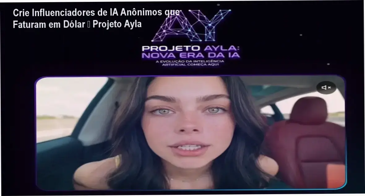 Imagem destacando o Preço Especial do Projeto Ayla para criar influenciadores de IA anônimos