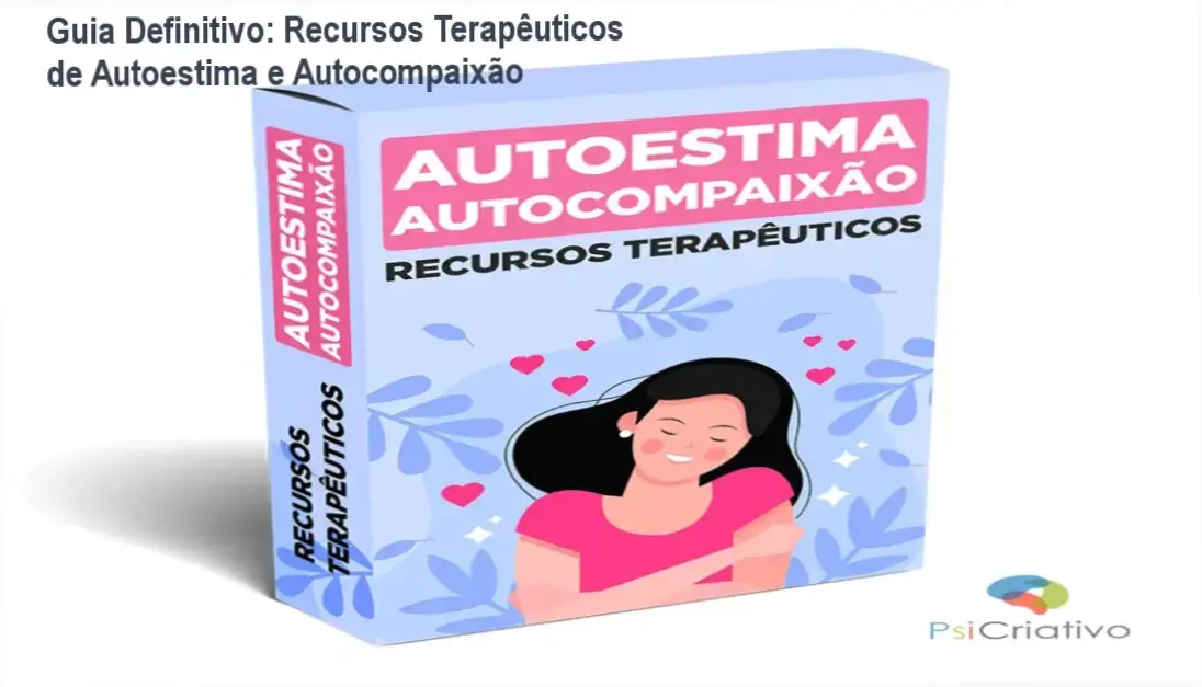Recursos terapêuticos editáveis de autoestima e autocompaixão com destaque para oferta de cupom