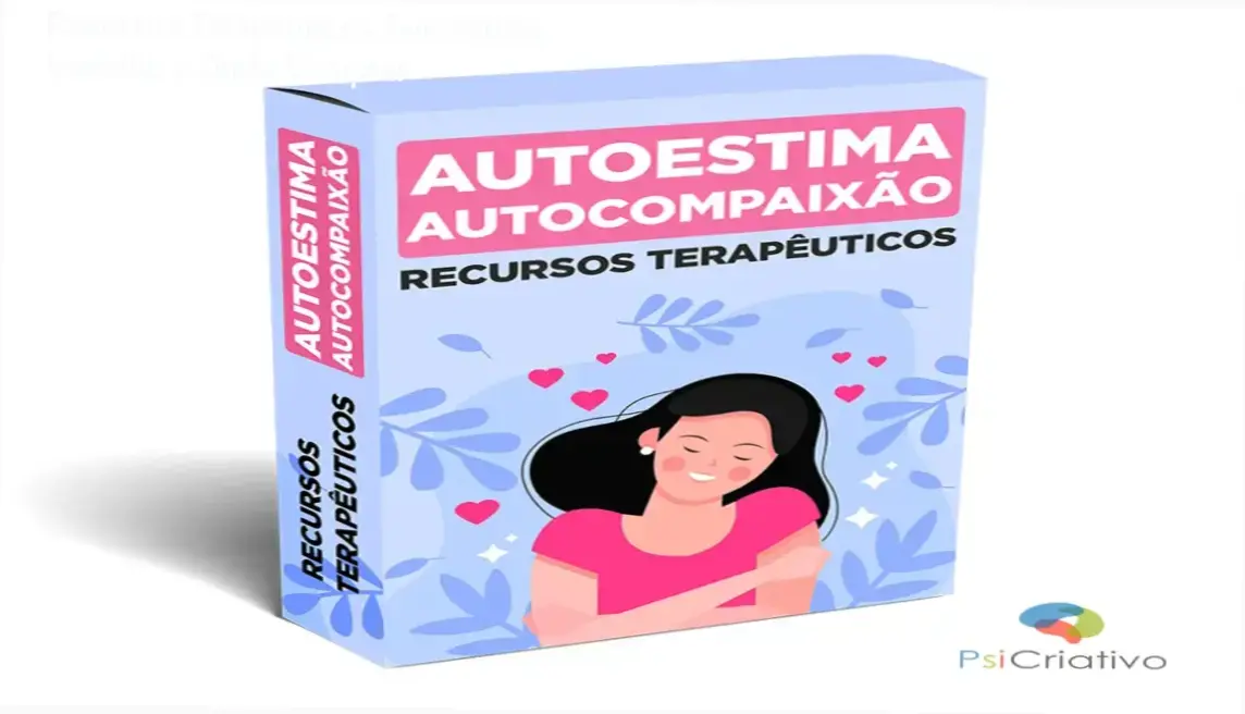 Recursos Terapêuticos Autoestima – Veredito e Onde Comprar 1 Recursos terapêuticos de autoestima e autocompaixão em destaque, promoção e local de compra