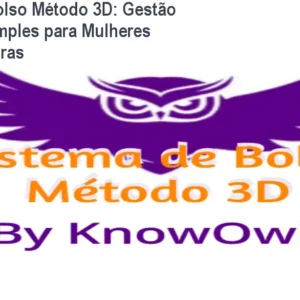 Sistema de Bolso Método 3D: Gestão Financeira Simples para Mulheres Empreendedoras