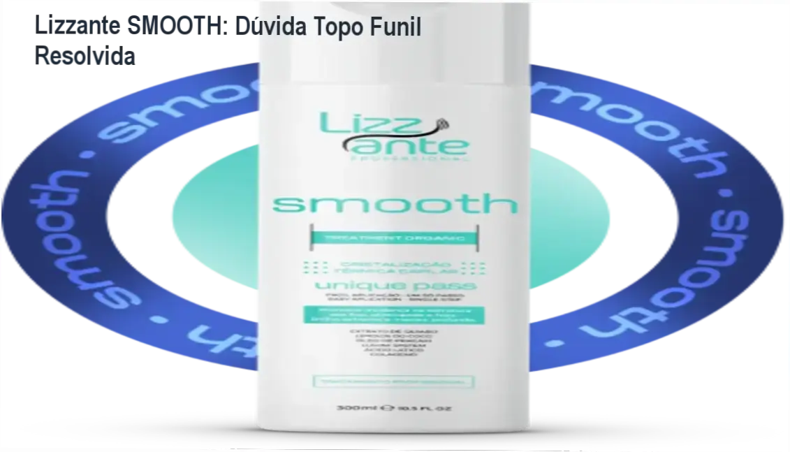 SMOOTH da Lizzante: Bastidores, funcionamento e revisão interna