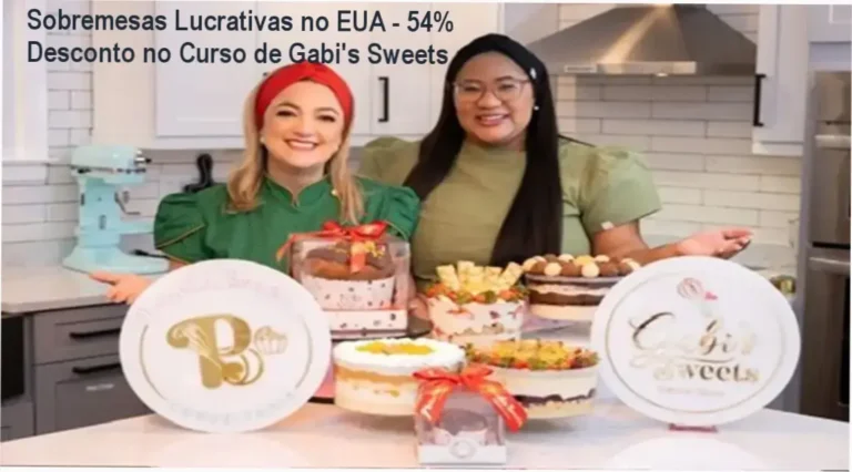 Curso de Sobremesas Lucrativas - Oferta Especial para Brasileiros nos EUA com 54% de Desconto