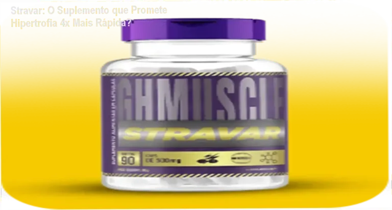 Bottle of Stravar capsules with label showing testosterone and growth hormone symbols