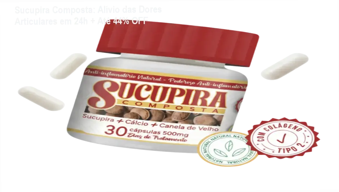 Sucupira Composta: Alívio das Dores Articulares em 24h + Até 44% OFF 1 Frasco de Sucupira Composta mostrando cápsulas e selo de desconto de até 44%