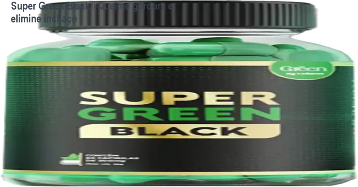 Frasco de Super Green Black com destaque para promoção e onde comprar
