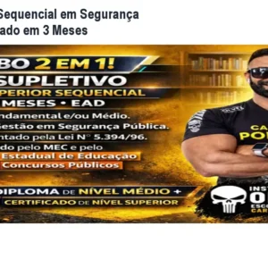 Curso Superior Sequencial em Segurança Pública – Certificado em 3 Meses
