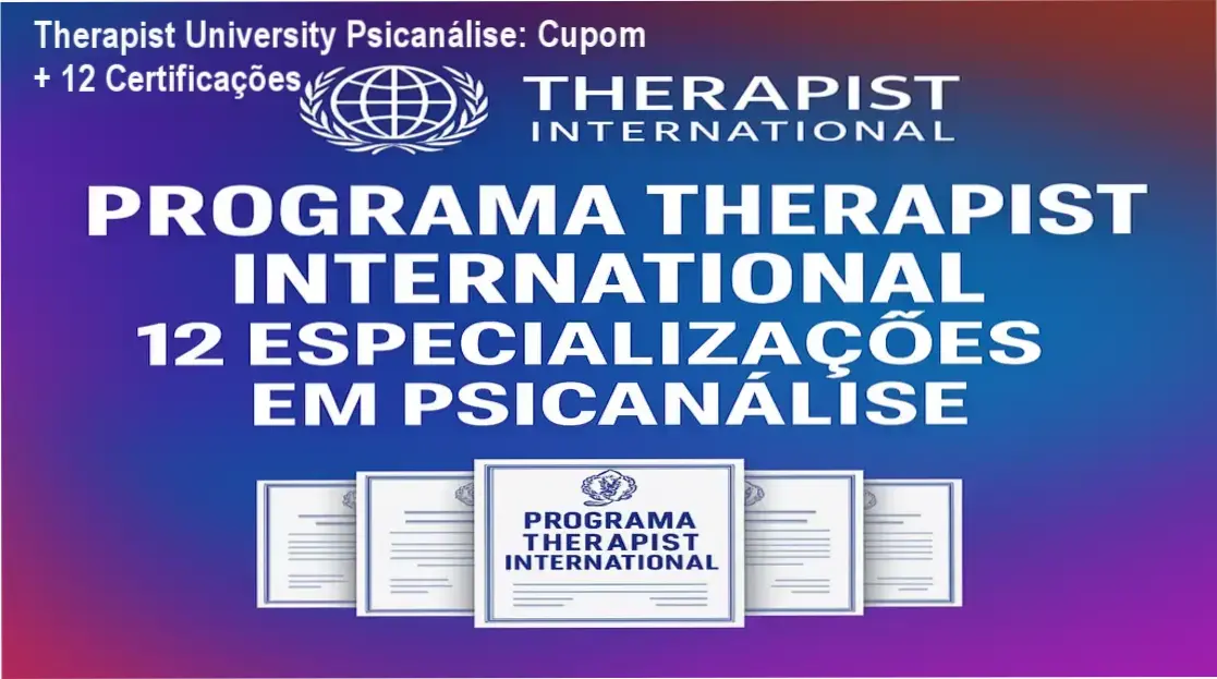 Therapist University Psicanálise - Promoção com desconto | 12 certificações e acesso vitalício